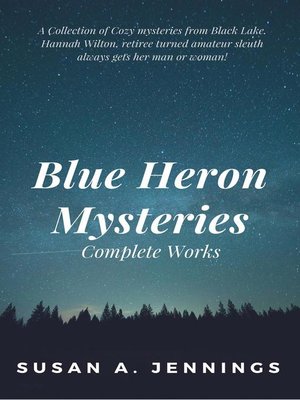 cover image of Blue Heron Mysteries--Complete Works